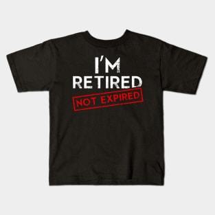 I´m Retired not Expired Kids T-Shirt